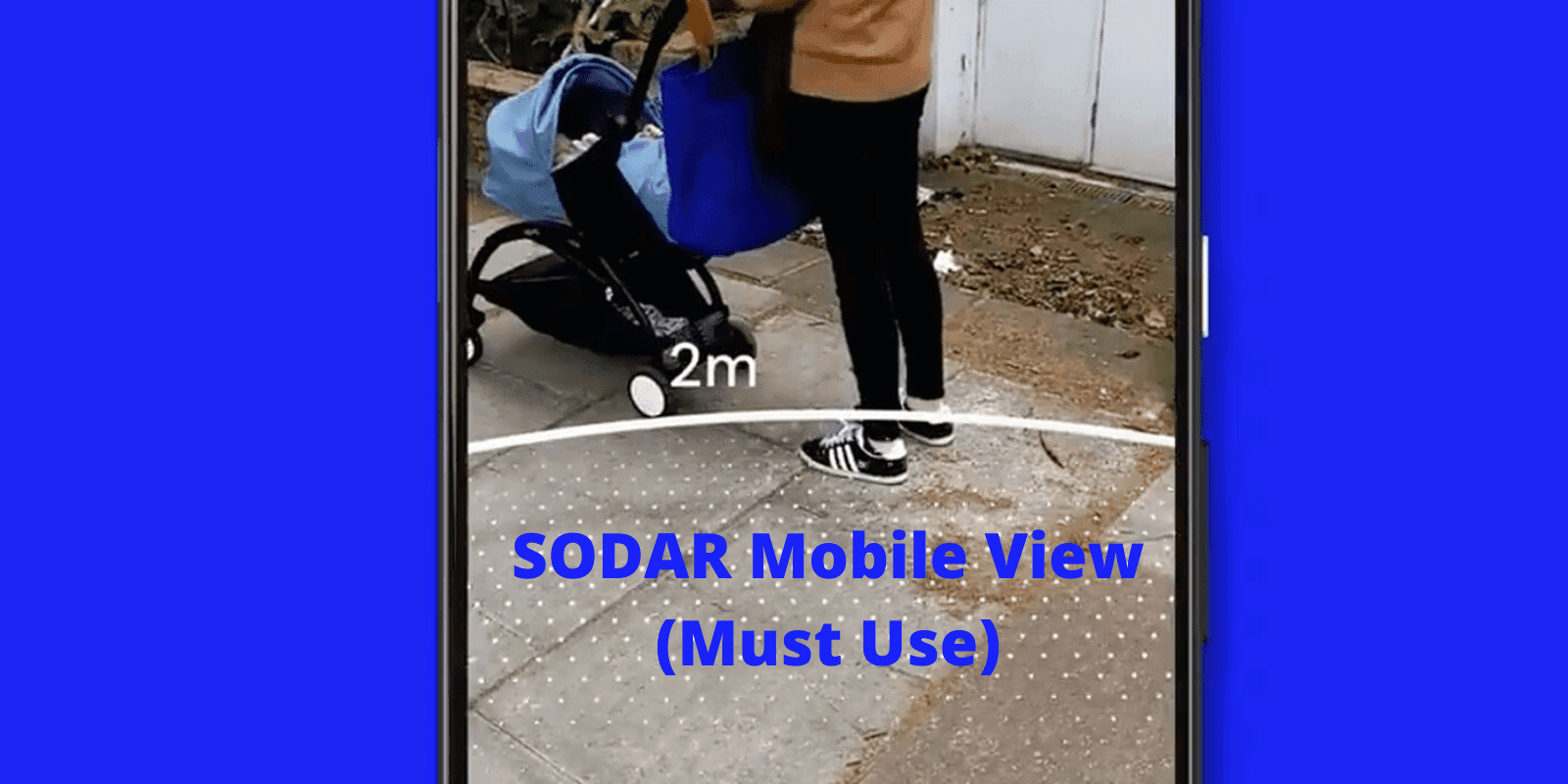 How to use Google’s AR Tool Sodar for Social Distancing