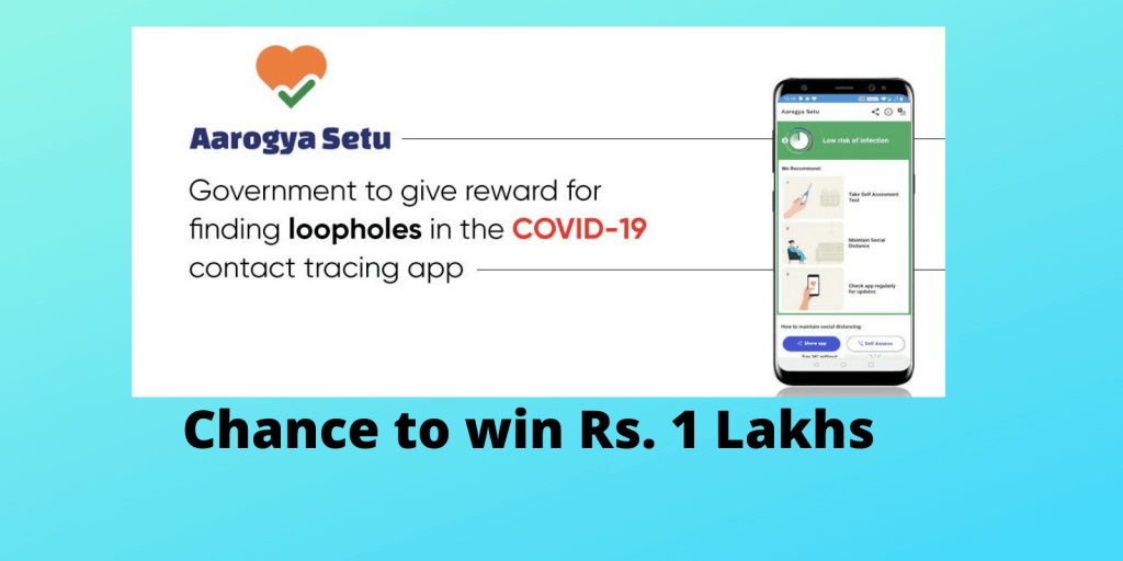 Aarogya Setu App Code is now Open Sourced, Bug Bounty Programme Announced