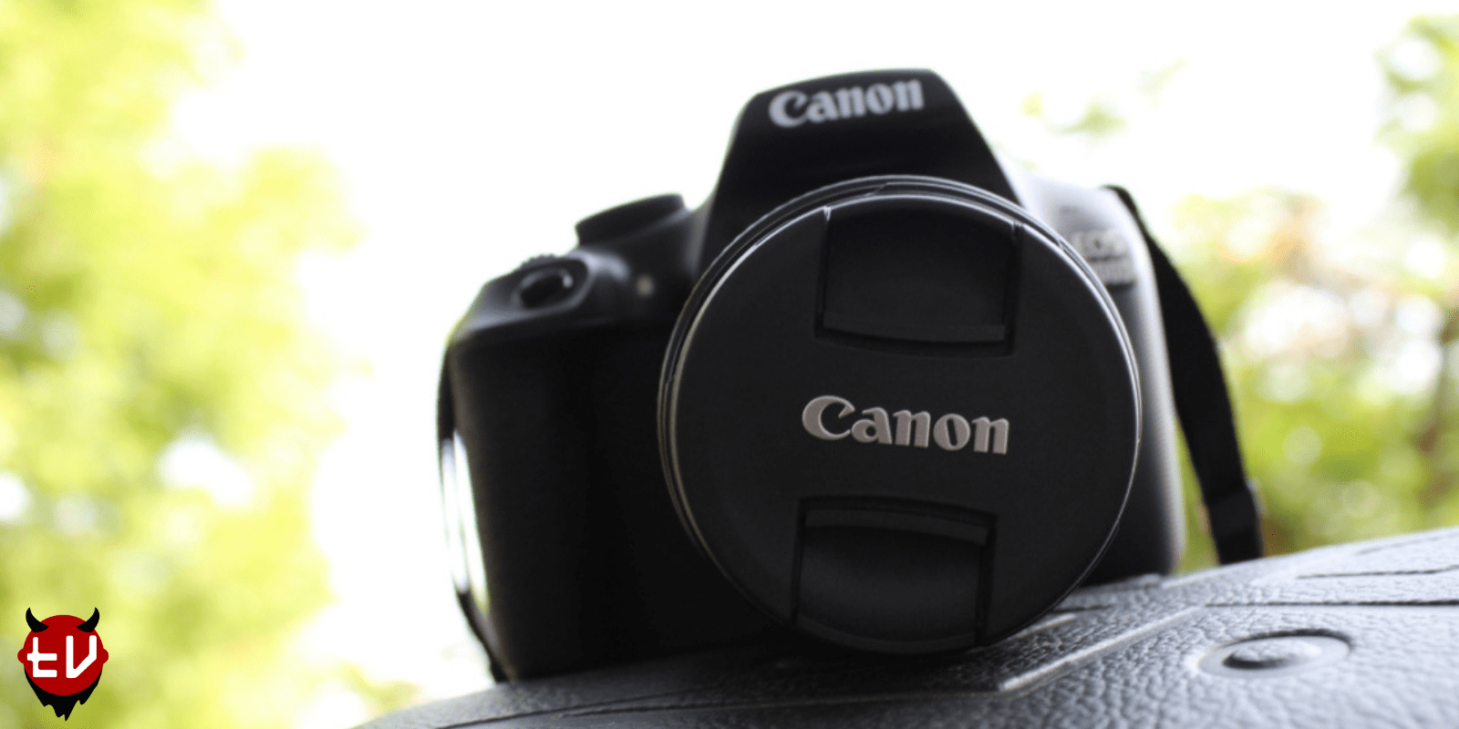 Canon 1300D Comprehensive Review - Best DSLR to start with?