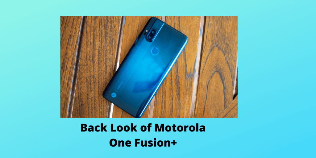 Motorola One Fusion+ 